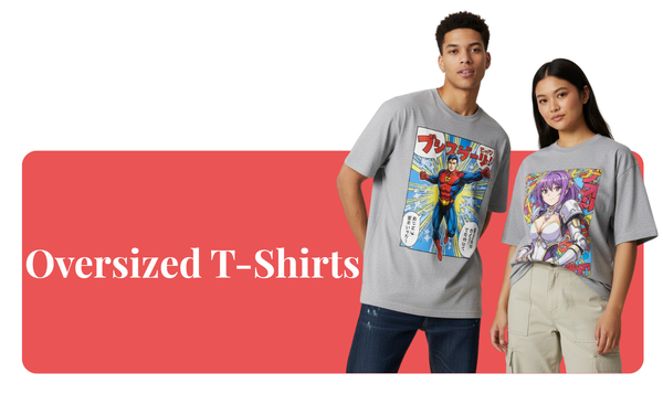 Oversized T-Shirts
